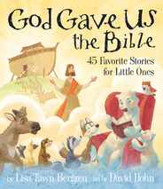 God Gave Us the Bible: Forty-Five Favorite Stories for Little Ones Subscription