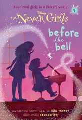 Never Girls #9: Before the Bell (Disney: The Never Girls) Subscription