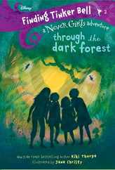 Finding Tinker Bell #2: Through the Dark Forest (Disney: The Never Girls) Subscription