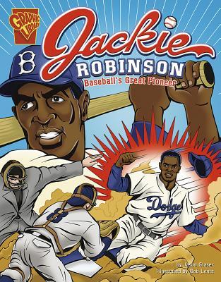 Jackie Robinson: Baseball's Great Pioneer