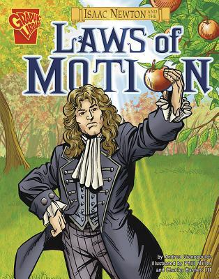 Isaac Newton and the Laws of Motion