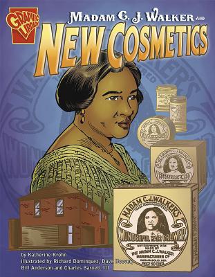 Madam C. J. Walker and New Cosmetics