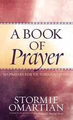A Book of Prayer: 365 Prayers for Victorious Living Subscription