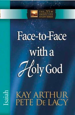 Face-To-Face with a Holy God: Isaiah Subscription