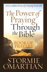 The Power of Praying Through the Bible Book of Prayers Subscription