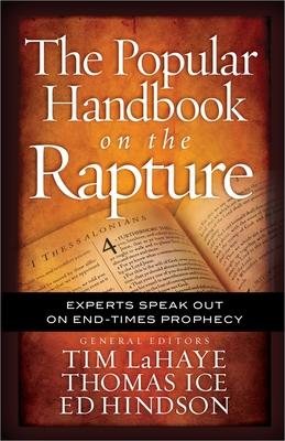 Popular Handbook on the Rapture: Experts Speak Out on End-Times Prophecy