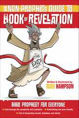 The Non-Prophet's Guide to the Book of Revelation: Bible Prophecy for Everyone Subscription