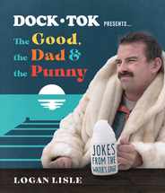 Dock Tok Presents...the Good, the Dad, and the Punny: Jokes from the Water's Edge Subscription
