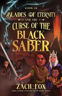 Blades of Eternity and the Curse of the Black Saber: Volume 2 Subscription
