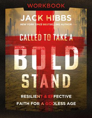 Called to Take a Bold Stand Workbook: Resilient and Effective Faith for a Godless Age Subscription