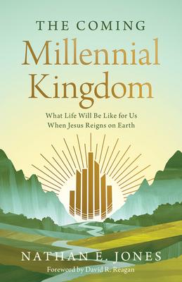 The Coming Millennial Kingdom: What Life Will Be Like for Us When Jesus Reigns on Earth Subscription