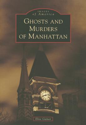 Ghosts and Murders of Manhattan