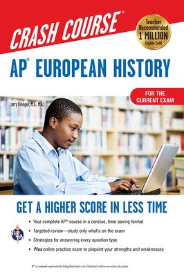 Ap(r) European History Crash Course, Book + Online: Get a Higher Score in Less Time