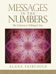 Messages in the Numbers: The Universe Is Talking to You Subscription