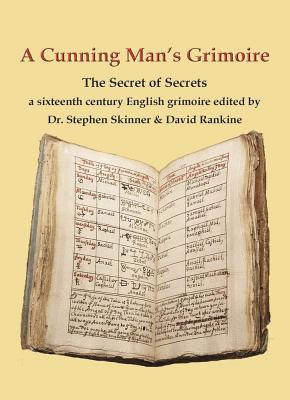 A Cunning Man's Grimoire: The Secret of Secrets