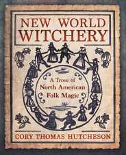 New World Witchery: A Trove of North American Folk Magic Subscription