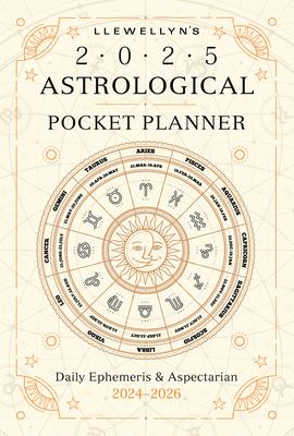 Llewellyn's 2025 Astrological Pocket Planner: Daily Ephemeris & Aspectarian 2024-2026