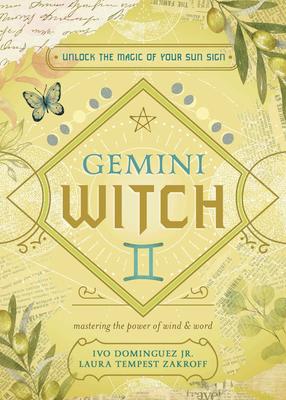 Gemini Witch: Unlock the Magic of Your Sun Sign