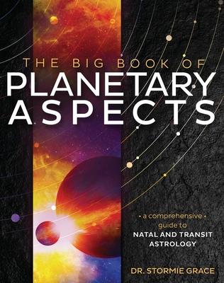The Big Book of Planetary Aspects: A Comprehensive Guide to Natal and Transit Astrology Subscription