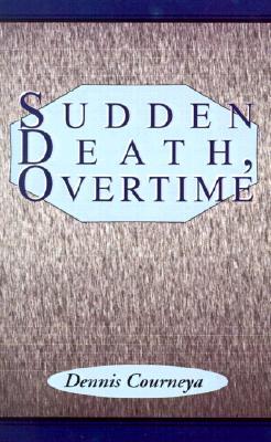 Sudden Death, Overtime