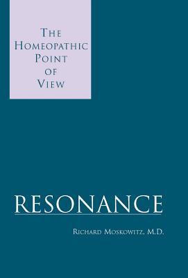 Resonance: The Homeopathic Point of View Subscription