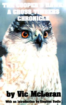 The Cooper's Hawk: A Cross Timbers Chronicle