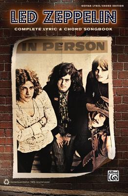 Led Zeppelin: Complete Lyric & Chord Songbook