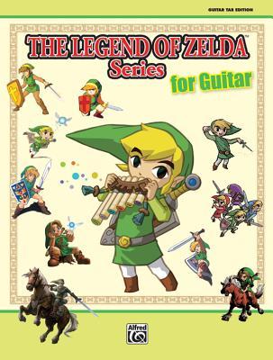 The Legend of Zelda Series for Guitar: Guitar Tab