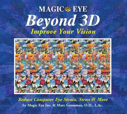 Magic Eye Beyond 3d: Improve Your Vision: Volume 6 Subscription