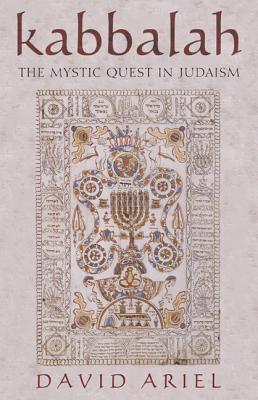 Kabbalah: The Mystic Quest in Judaism