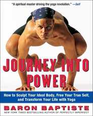 Journey Into Power: How to Sculpt Your Ideal Body, Free Your True Self, and Transform Your Life with Yoga Subscription