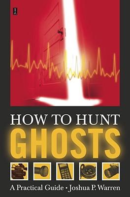 How to Hunt Ghosts: A Practical Guide