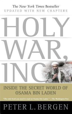 Holy War, Inc.: Inside the Secret World of Osama Bin Laden