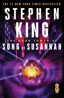 The Dark Tower VI: Song of Susannah