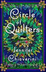 Circle of Quilters: An ELM Creek Quilts Novel Subscription