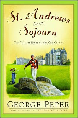 St. Andrews Sojourn: St. Andrews Sojourn