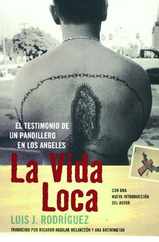 La Vida Loca (Always Running): El Testimonio de Un Pandillero En Los Angeles Subscription