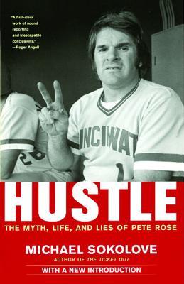 Hustle: The Myth, Life, and Lies of Pete Rose