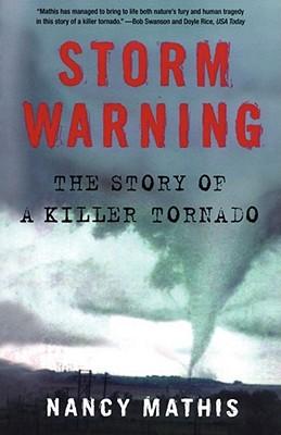 Storm Warning: The Story of a Killer Tornado