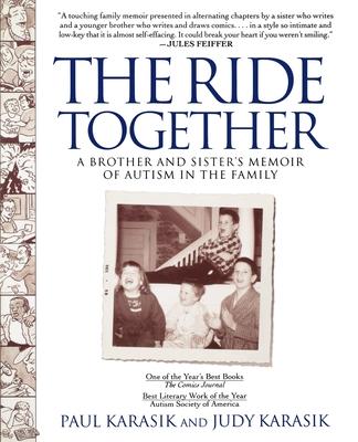 The Ride Together: A Brother and Sister's Memoir of Autism in the Family