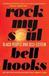 Rock My Soul: Black People and Self-Esteem Subscription