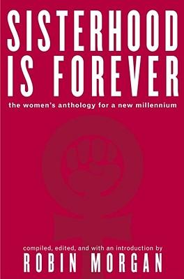 Sisterhood Is Forever: The Women's Anthology for the New Millennium