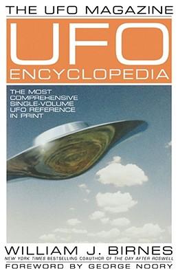 The UFO Magazine UFO Encyclopedia: The Most Compreshensive Single-Volume UFO Reference in Print