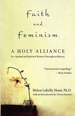 Faith and Feminism: A Holy Alliance