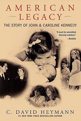 American Legacy: The Story of John & Caroline Kennedy