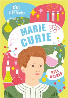 DK Life Stories Marie Curie