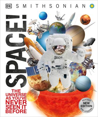 Knowledge Encyclopedia Space!: The Universe as You've Never Seen It Before