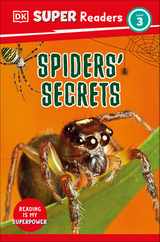 DK Super Readers Level 3 Spiders' Secrets Subscription