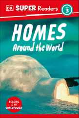 DK Super Readers Level 3 Homes Around the World Subscription