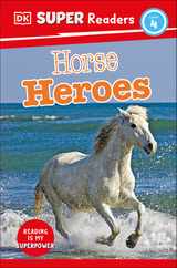 DK Super Readers Level 4 Horse Heroes Subscription